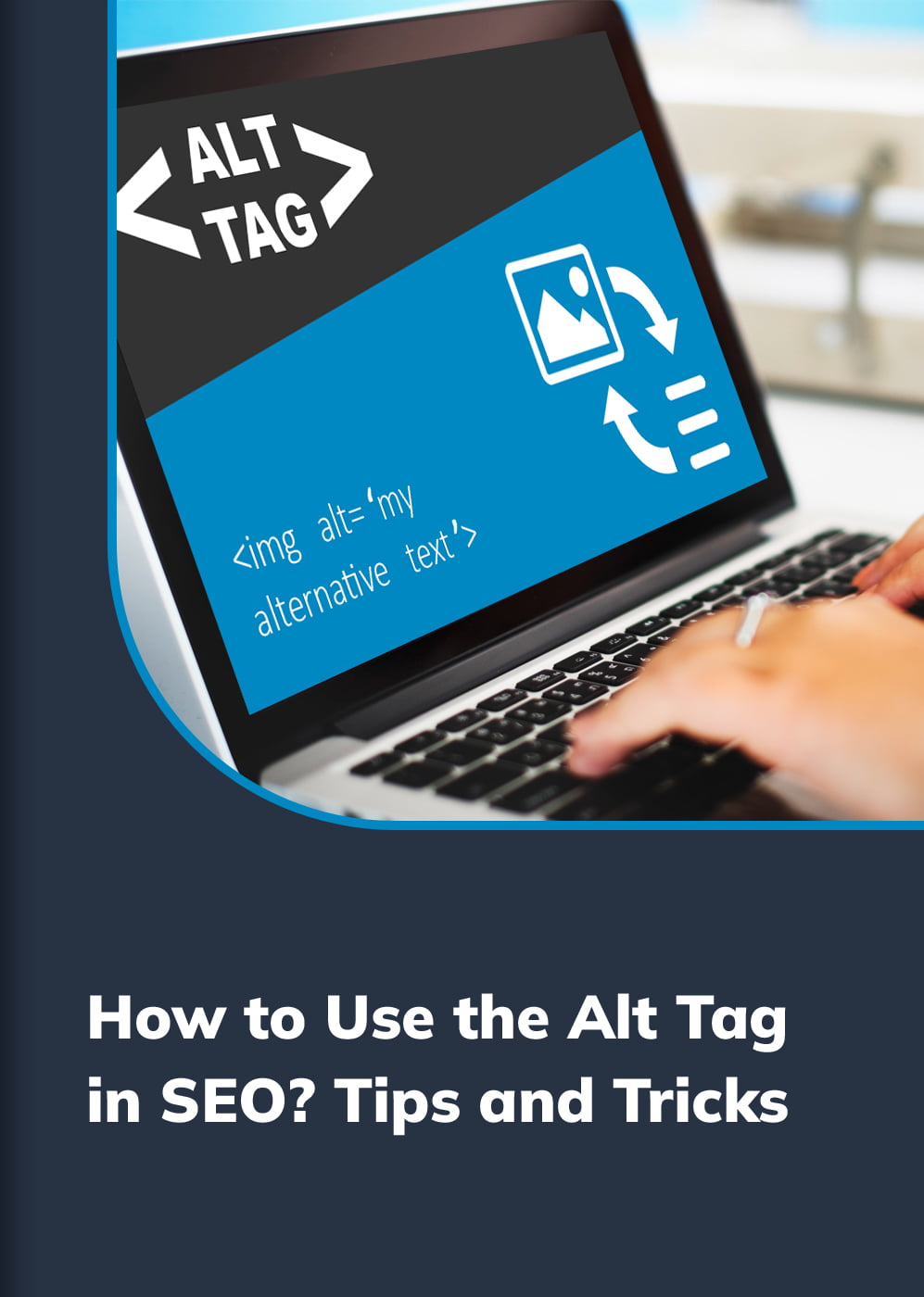 How-to-Use-the-Alt-Tag-in-SEO--Tips-and-Tricks