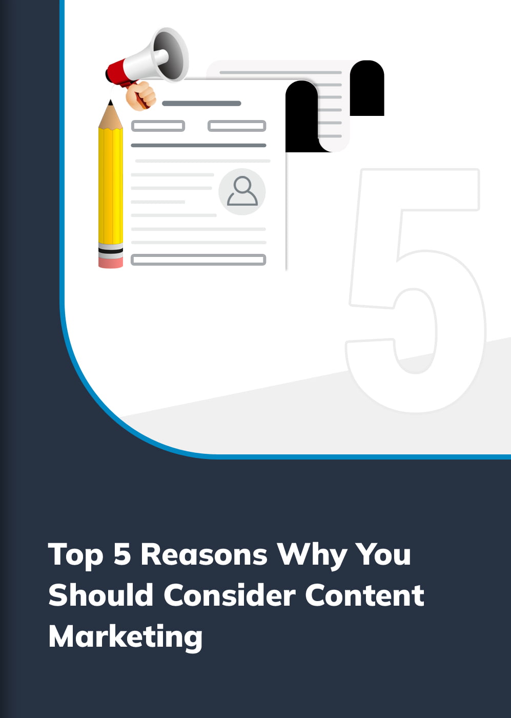 Top-5-Reasons-Why-You-Should-Consider-Content-Marketing