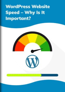 WordPress-Website-Speed-–-Why-Is-It-Important